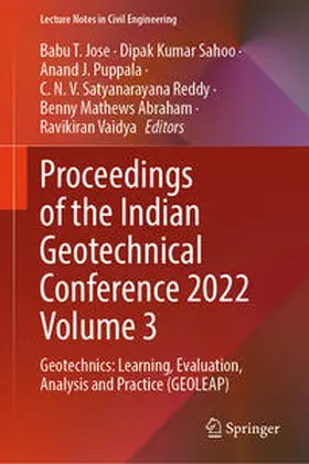 Jose / Sahoo / Puppala |  Proceedings of the Indian Geotechnical Conference 2022 Volume 3 | eBook | Sack Fachmedien