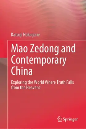 Nakagane |  Mao Zedong and Contemporary China | Buch |  Sack Fachmedien