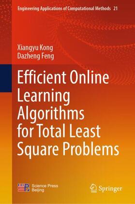 Feng / Kong |  Efficient Online Learning Algorithms for Total Least Square Problems | Buch |  Sack Fachmedien