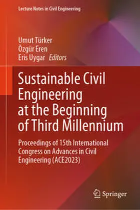 Türker / Eren / Uygar |  Sustainable Civil Engineering at the Beginning of Third Millennium | eBook | Sack Fachmedien