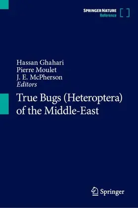 Ghahari / McPherson / Moulet |  True Bugs (Heteroptera) of the Middle-East | Buch |  Sack Fachmedien