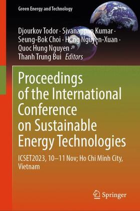 Todor / Kumar / Trung Bui |  Proceedings of the International Conference on Sustainable Energy Technologies | Buch |  Sack Fachmedien