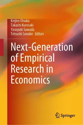 Otsuka / Sonobe / Kurosaki |  Next-Generation of Empirical Research in Economics | Buch |  Sack Fachmedien