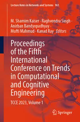 Kaiser / Singh / Bandyopadhyay |  Proceedings of the Fifth International Conference on Trends in Computational and Cognitive Engineering | eBook | Sack Fachmedien