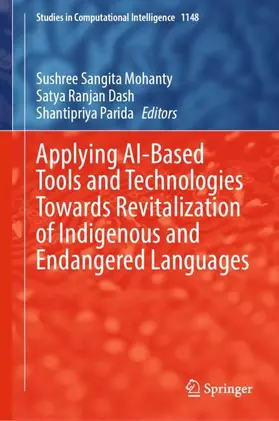 Mohanty / Parida / Dash |  Applying AI-Based Tools and Technologies Towards Revitalization of Indigenous and Endangered Languages | Buch |  Sack Fachmedien