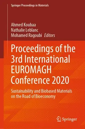 Koubaa / Ragoubi / Leblanc |  Proceedings of the 3rd International EUROMAGH Conference 2020 | Buch |  Sack Fachmedien