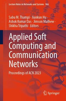 Thampi / Hu / Tripathi |  Applied Soft Computing and Communication Networks | Buch |  Sack Fachmedien