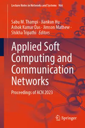 Thampi / Hu / Das |  Applied Soft Computing and Communication Networks | eBook | Sack Fachmedien