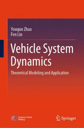 Lin / Zhao |  Vehicle System Dynamics | Buch |  Sack Fachmedien