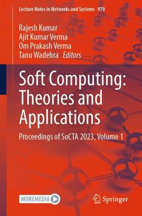 Kumar / Wadehra / Verma |  Soft Computing: Theories and Applications | Buch |  Sack Fachmedien