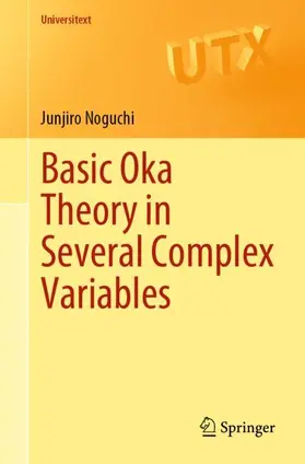 Noguchi |  Basic Oka Theory in Several Complex Variables | Buch |  Sack Fachmedien