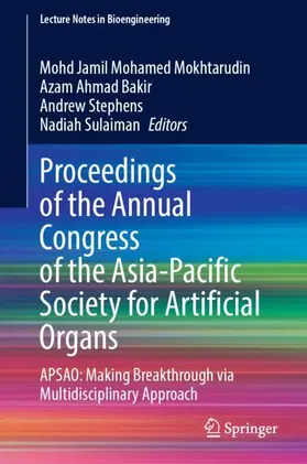 Mohamed Mokhtarudin / Sulaiman / Ahmad Bakir |  Proceedings of the Annual Congress of the Asia-Pacific Society for Artificial Organs | Buch |  Sack Fachmedien