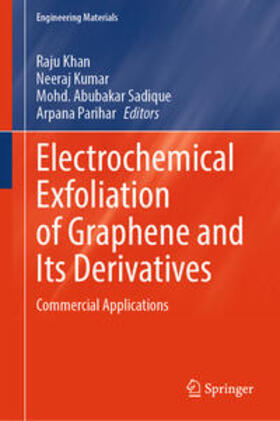 Khan / Kumar / Sadique |  Electrochemical Exfoliation of Graphene and Its Derivatives | eBook | Sack Fachmedien