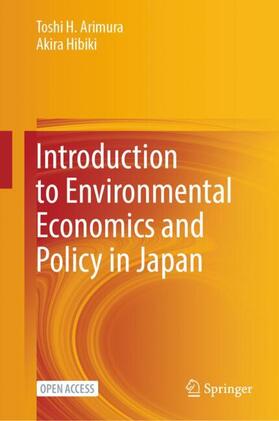 Hibiki / Arimura |  Introduction to Environmental Economics and Policy in Japan | Buch |  Sack Fachmedien