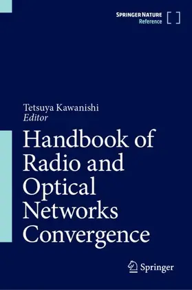 Kawanishi |  Handbook of Radio and Optical Networks Convergence | Buch |  Sack Fachmedien