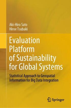 Tsubaki / Sato |  Evaluation Platform of Sustainability for Global Systems | Buch |  Sack Fachmedien