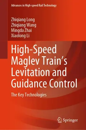 Long / Li / Wang |  High-Speed Maglev Train¿s Levitation and Guidance Control | Buch |  Sack Fachmedien