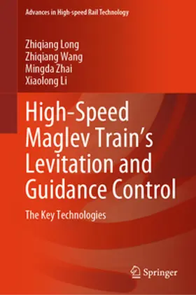 Long / Wang / Zhai |  High-Speed Maglev Train’s Levitation and Guidance Control | eBook | Sack Fachmedien