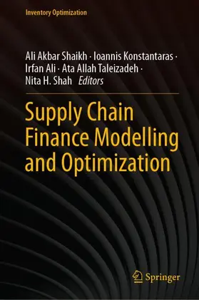 Shaikh / Konstantaras / Shah |  Supply Chain Finance Modelling and Optimization | Buch |  Sack Fachmedien