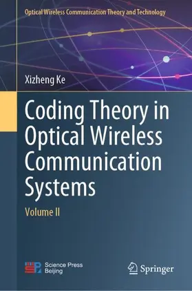 Ke |  Coding Theory in Optical Wireless Communication Systems | Buch |  Sack Fachmedien