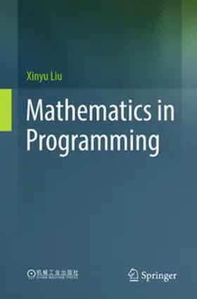 Liu |  Mathematics in Programming | eBook | Sack Fachmedien