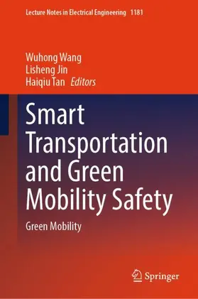 Wang / Tan / Jin |  Smart Transportation and Green Mobility Safety | Buch |  Sack Fachmedien