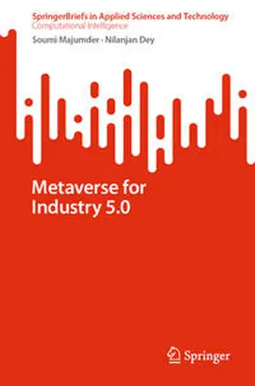 Majumder / Dey |  Metaverse for Industry 5.0 | eBook | Sack Fachmedien