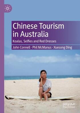 Connell / Ding / McManus |  Chinese Tourism in Australia | Buch |  Sack Fachmedien