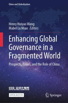 Wang / Miao |  Enhancing Global Governance in a Fragmented World | Buch |  Sack Fachmedien