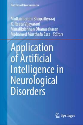Bhupathyraaj / Essa / Vijayarani |  Application of Artificial Intelligence in Neurological Disorders | Buch |  Sack Fachmedien