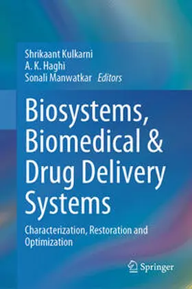 Kulkarni / Haghi / Manwatkar |  Biosystems, Biomedical & Drug Delivery Systems | eBook | Sack Fachmedien