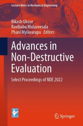 Ghose / Mylavarapu / Mulaveesala |  Advances in Non-Destructive Evaluation | Buch |  Sack Fachmedien