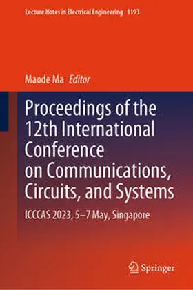 Ma |  Proceedings of the 12th International Conference on Communications, Circuits, and Systems | eBook | Sack Fachmedien