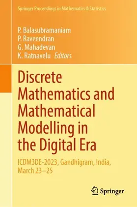 Balasubramaniam / Ratnavelu / Raveendran |  Discrete Mathematics and Mathematical Modelling in the Digital Era | Buch |  Sack Fachmedien