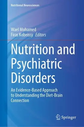 Kobeissy / Mohamed |  Nutrition and Psychiatric Disorders | Buch |  Sack Fachmedien