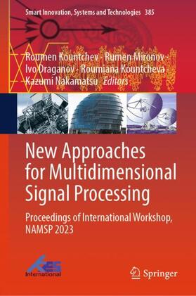 Kountchev / Mironov / Nakamatsu |  New Approaches for Multidimensional Signal Processing | Buch |  Sack Fachmedien