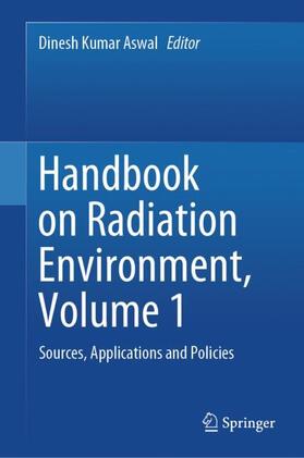 Aswal |  Handbook on Radiation Environment, Volume 1 | Buch |  Sack Fachmedien