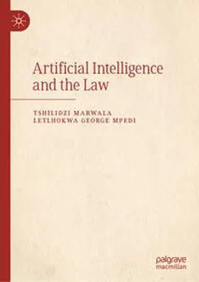 Marwala / Mpedi |  Artificial Intelligence and the Law | eBook | Sack Fachmedien