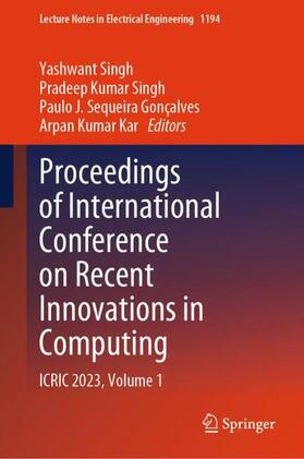 Singh / Kar / Gonçalves |  Proceedings of International Conference on Recent Innovations in Computing | Buch |  Sack Fachmedien