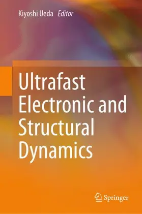 Ueda |  Ultrafast Electronic and Structural Dynamics | Buch |  Sack Fachmedien