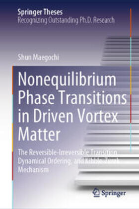 Maegochi |  Nonequilibrium Phase Transitions in Driven Vortex Matter | eBook | Sack Fachmedien
