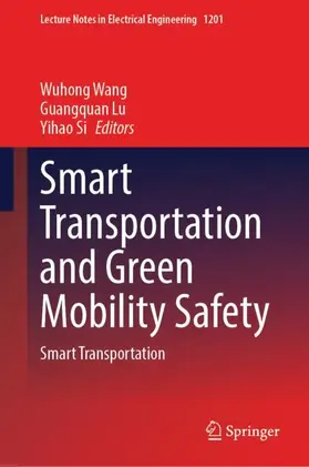 Wang / Si / Lu |  Smart Transportation and Green Mobility Safety | Buch |  Sack Fachmedien