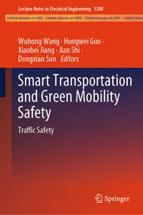 Wang / Guo / Jiang |  Smart Transportation and Green Mobility Safety | eBook | Sack Fachmedien