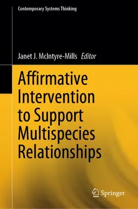 McIntyre-Mills |  Affirmative Intervention to Support Multispecies Relationships | Buch |  Sack Fachmedien