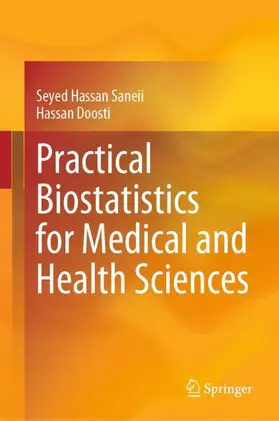 Doosti / Saneii |  Practical Biostatistics for Medical and Health Sciences | Buch |  Sack Fachmedien