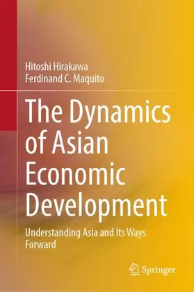 Maquito / Hirakawa |  The Dynamics of Asian Economic Development | Buch |  Sack Fachmedien