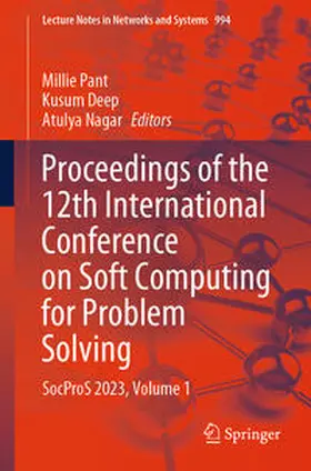 Pant / Deep / Nagar |  Proceedings of the 12th International Conference on Soft Computing for Problem Solving | eBook | Sack Fachmedien