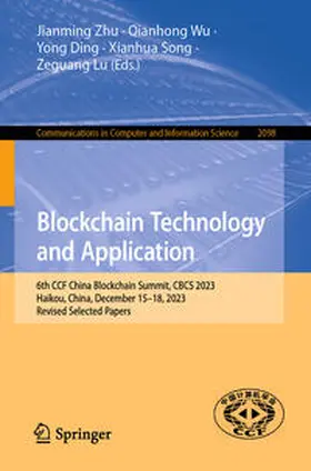 Zhu / Wu / Ding |  Blockchain Technology and Application | eBook | Sack Fachmedien