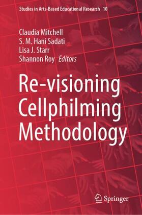 Mitchell / Roy / Sadati |  Re-visioning Cellphilming Methodology | Buch |  Sack Fachmedien