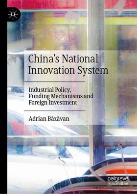 Bazavan / Bazavan |  China¿s National Innovation System | Buch |  Sack Fachmedien